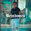 Los Bembones - Que Lloro - Single